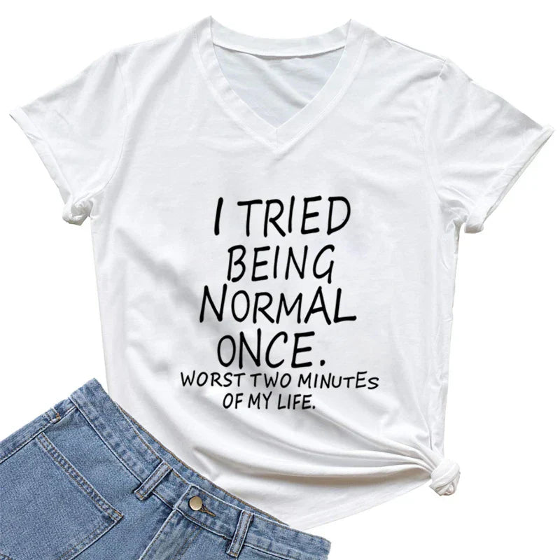 Not A Normal T-Shirt